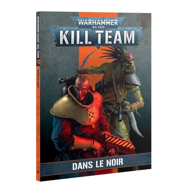 Kill Team Dans le Noir (Livre)